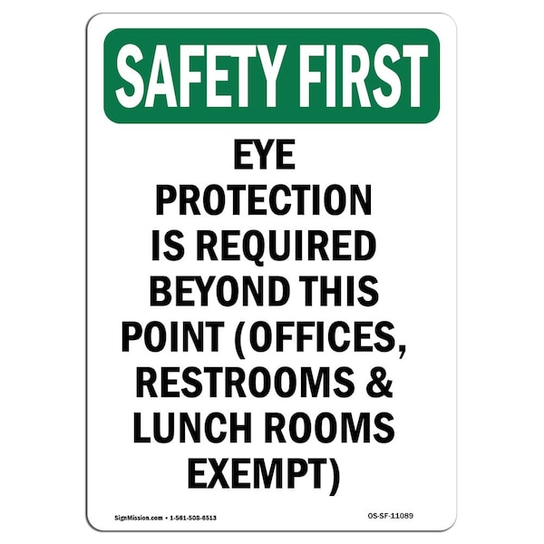 OSHA Sign, Eye Protection Is Required Beyond, 14in X 10in Aluminum, 10" W, 14" H, Portrait